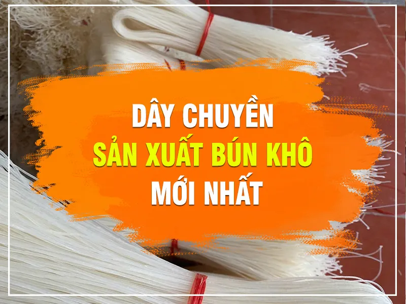 may-lam-bun-kho-gia-bao-nhieu_result